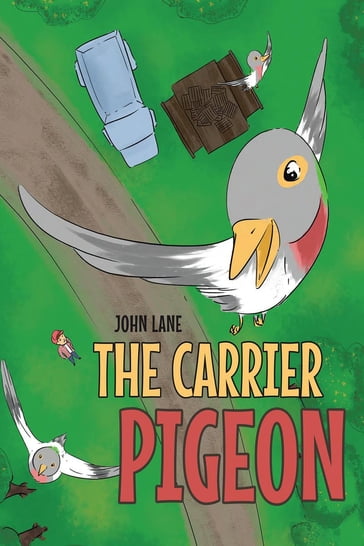 The Carrier Pigeon - John Lane