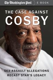 The Case Against Cosby