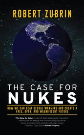 The Case For Nukes