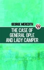 The Case Of General Ople And Lady Camper
