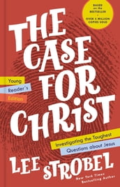 The Case for Christ Young Reader