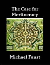 The Case for Meritocracy