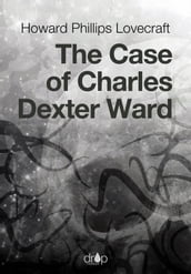 The Case of Charles Dexter Ward