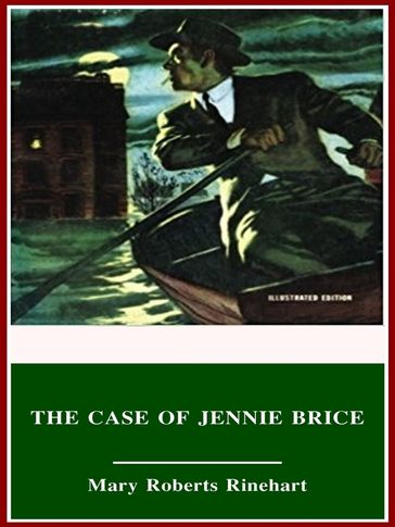 The Case of Jennie Brice - Mary Roberts Rinehart