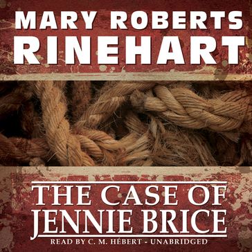 The Case of Jennie Brice - Mary Roberts Rinehart