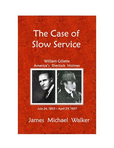 The Case of Slow Service - James Michael Walker