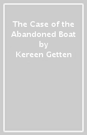 The Case of the Abandoned Boat