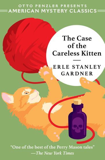 The Case of the Careless Kitten - Erle Stanley Gardner