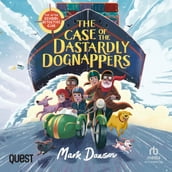 The Case of the Dastardly Dognappers