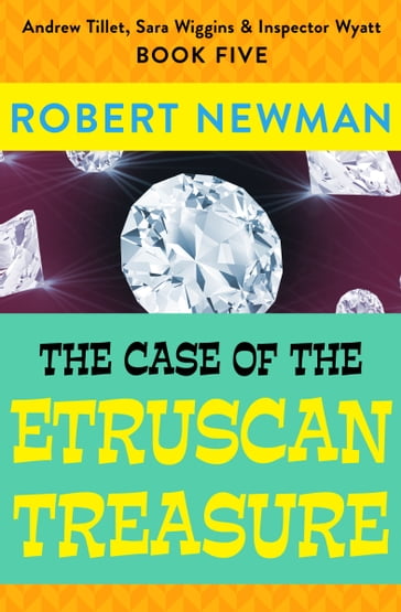The Case of the Etruscan Treasure - Robert Newman