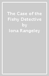 The Case of the Fishy Detective