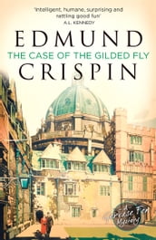 The Case of the Gilded Fly: A Gervase Fen Mystery