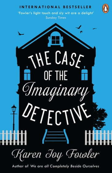 The Case of the Imaginary Detective - Karen Joy Fowler