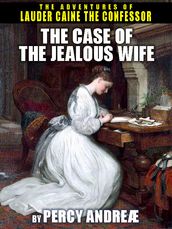 The Case of the Jealous Wife