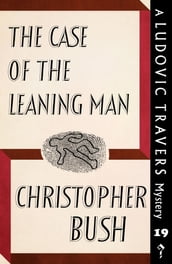 The Case of the Leaning Man