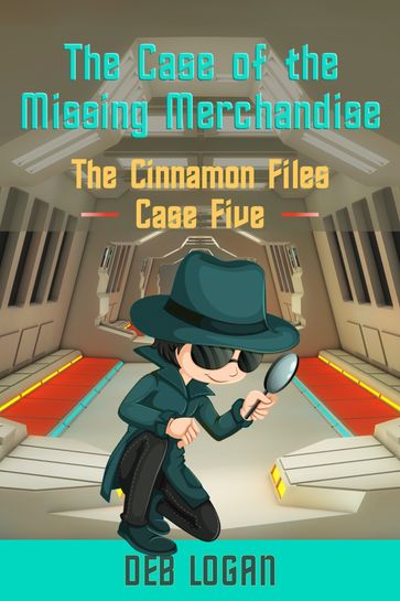 The Case of the Missing Merchandise - Deb Logan