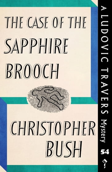 The Case of the Sapphire Brooch - Christopher Bush