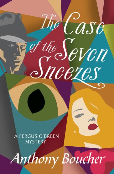The Case of the Seven Sneezes - Anthony Boucher