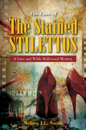 The Case of the Stained Stilettos