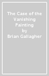 The Case of the Vanishing Painting