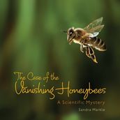 The Case of the Vanishing Honeybees