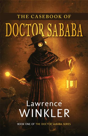 The Casebook of Doctor Sababa - Lawrence Winkler