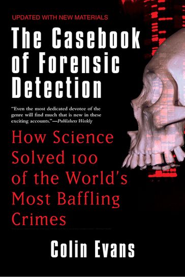 The Casebook of Forensic Detection - Colin Evans