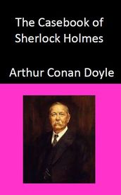 The Casebook of Sherlock Holmes