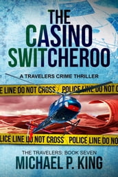 The Casino Switcheroo