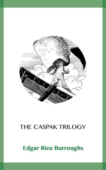 The Caspak Trilogy - Edgar Rice Burroughs