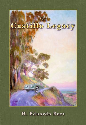 The Castillo Legacy - H. Eduardo Burt