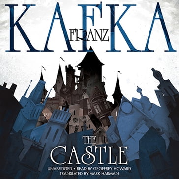 The Castle - Franz Kafka - MARK HARMAN