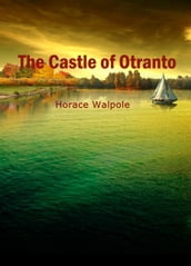 The Castle Of Otranto