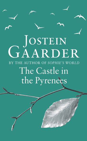 The Castle in the Pyrenees - Jostein Gaarder