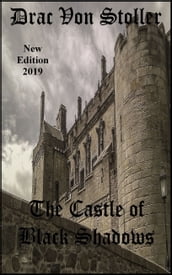 The Castle of Black Shadows