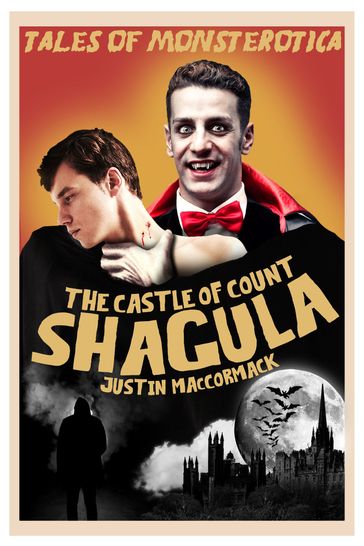 The Castle of Count Shagula - Justin MacCormack