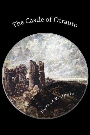 The Castle of Otranto - Horace Walpole