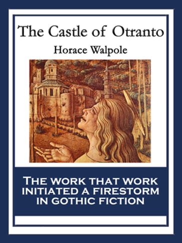 The Castle of Otranto - Horace Walpole