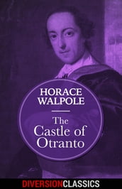 The Castle of Otranto (Diversion Classics)