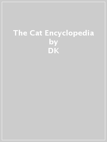 The Cat Encyclopedia - DK