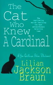 The Cat Who Knew a Cardinal (The Cat Who Mysteries, Book 12)