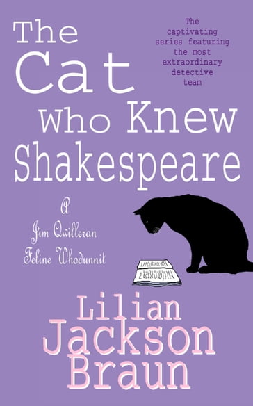 The Cat Who Knew Shakespeare (The Cat Who Mysteries, Book 7) - Lilian Jackson Braun