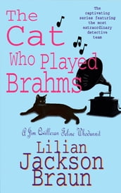 The Cat Who Played Brahms (The Cat Who Mysteries, Book 5)