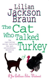 The Cat Who Talked Turkey (The Cat Who Mysteries, Book 26)