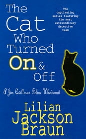 The Cat Who Turned On & Off (The Cat Who Mysteries, Book 3)