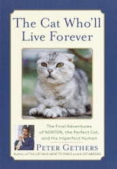 The Cat Who ll Live Forever