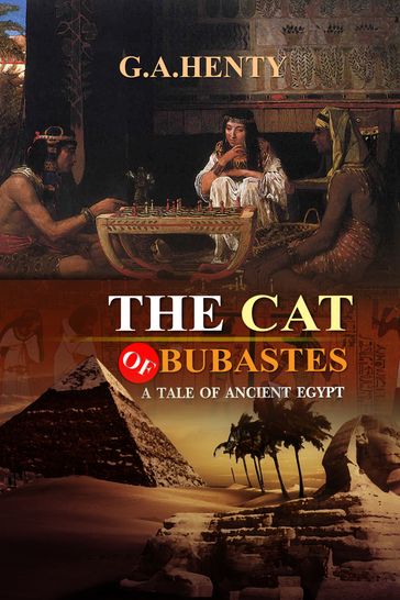 The Cat of Bubastes - G.A. Henty