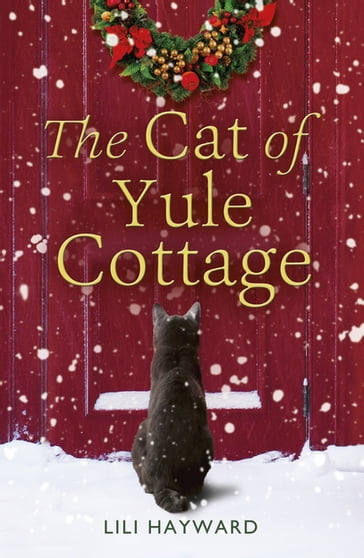 The Cat of Yule Cottage - Lili Hayward