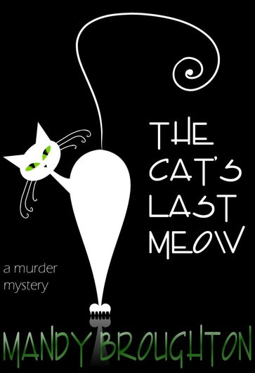 The Cat's Last Meow - Mandy Broughton