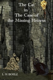 The Cat in the Case of the Missing Heiress